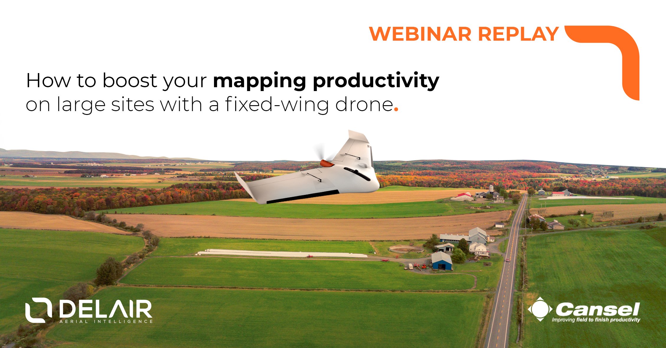 Boost your productivity by mapping large sites with a fixed-wing drone - Webinar with Cansel (replay)